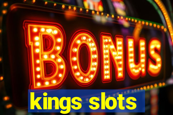 kings slots